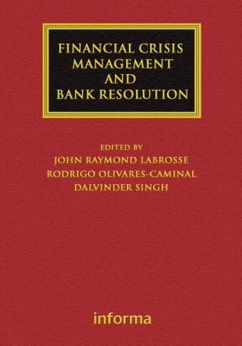 Financial Crisis Management and Bank Resolution