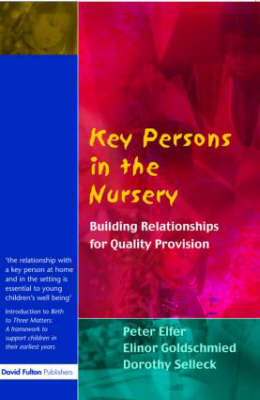 Key Persons in the Nursery