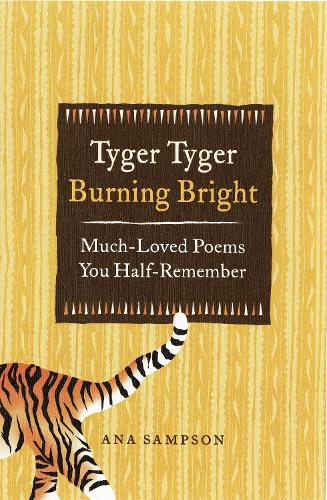 Tyger Tyger, Burning Bright