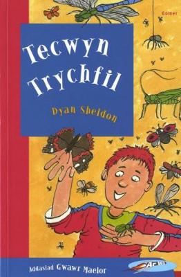Cyfres ar Wib: Tecwyn Trychfil