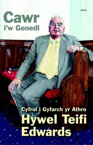 Cawr i'w Genedl  Cyfrol i Gyfarch yr Athro Hywel Teifi Edwards