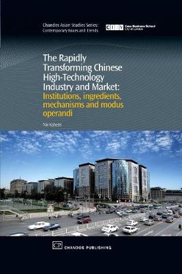 The Rapidly Transforming Chinese High-Technology Industry and Market