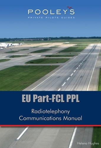 EU Part-FCL PPL Radiotelephony Communications Manual