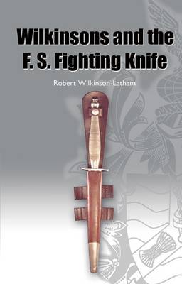 History of the F. S. Fighting Knife