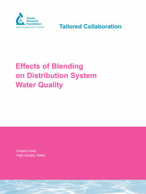 Effects of Blending on Distribution System Water Quality