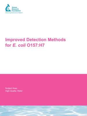 Improved Detection Methods for E. coli 0157