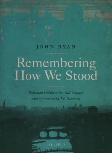Remembering How We Stood