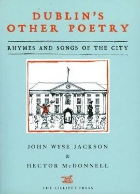 Dublin's Other Poetry