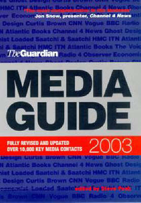The "Guardian" Media Guide 2003