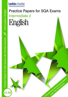 Practice Papers Intermediate 2 English