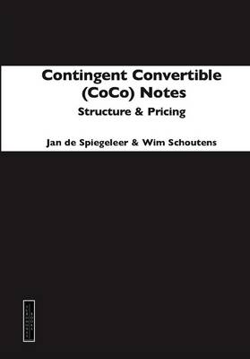 Contingent Convertible (CoCo) Notes: Structure & Pricing