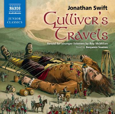 Gullivers Travels Retold for Younger Listeners