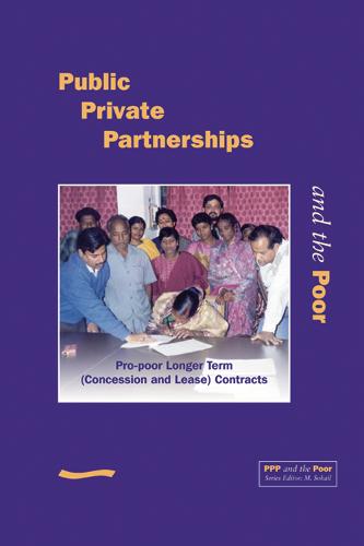 PPP and the Poor: Pro-poor Longer Term (Concession and Lease) Contracts