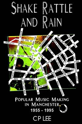 Shake, Rattle and Rain