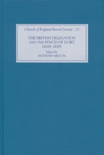 The British Delegation and the Synod of Dort (1618-19)