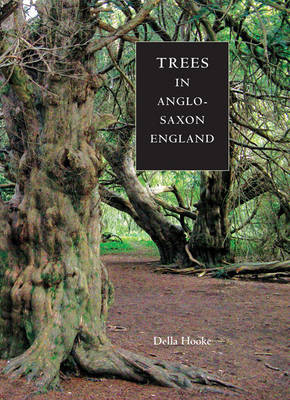 Trees in Anglo-Saxon England