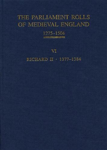 The Parliament Rolls of Medieval England, 1275-1504