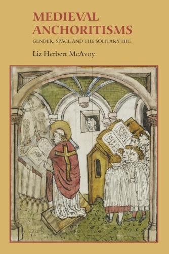 Medieval Anchoritisms