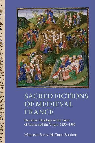 Sacred Fictions of Medieval France