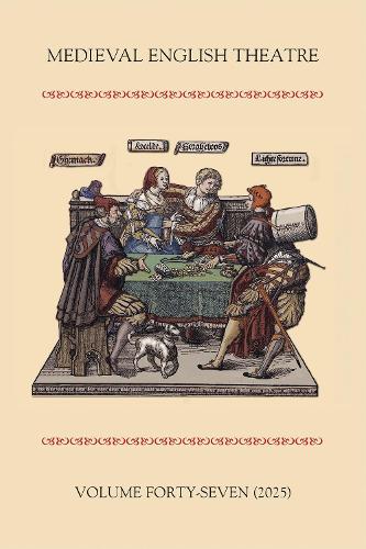 Medieval English Theatre 47