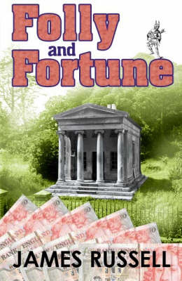 Folly and Fortune