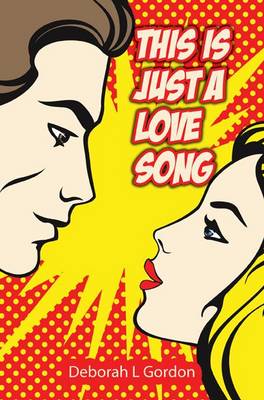 This is Just a Love Song