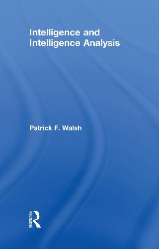 Intelligence and Intelligence Analysis