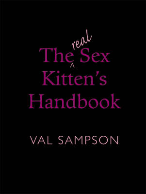 The Real Sex Kitten's Handbook