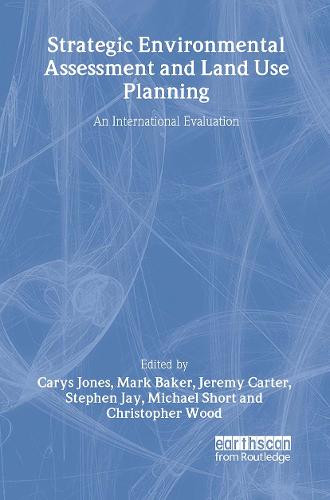 Strategic Environmental Assessment and Land Use Planning