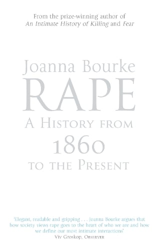 Rape: A History From 1860 To The Present