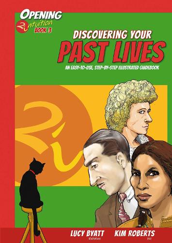 Discovering Your Past Lives Volume 3
