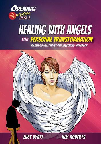 Healing with Angels for Personal Transformation Volume 6