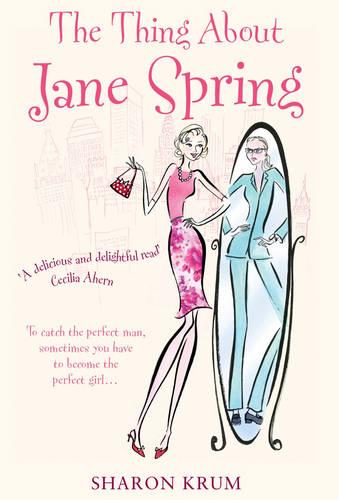 The Thing About Jane Spring