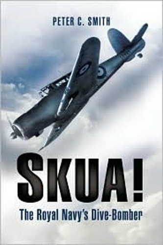 Skua! the Royal Navy's Dive-bomber
