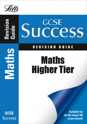 Maths - Higher Tier: Revision Guide