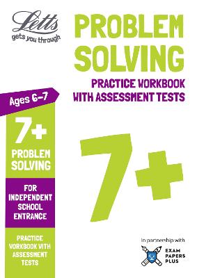 Letts 7+ Problem Solving - Practice Workbook with Assessment Tests