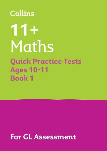 11+ Maths Quick Practice Tests Age 10-11 (Year 6) Set A