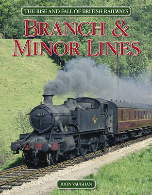 The Rise and Fall of British Railways