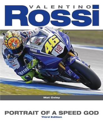 "Valentino Rossi: Portrait of a Speed God"
