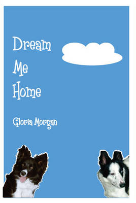 Dream Me Home