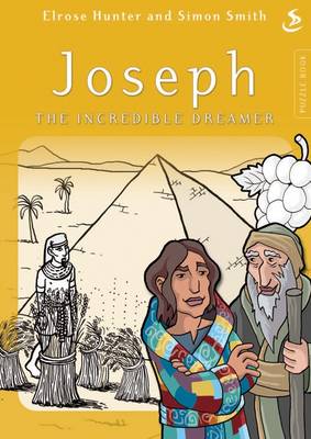 Joseph the Incredible Dreamer