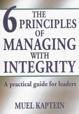 The 6 Principles of Managing with Integrity