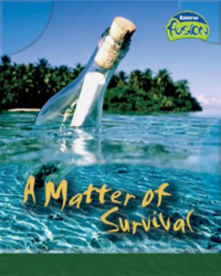 A Matter of Survival