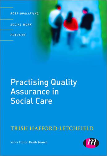 Practising Quality Assurance in Social Care