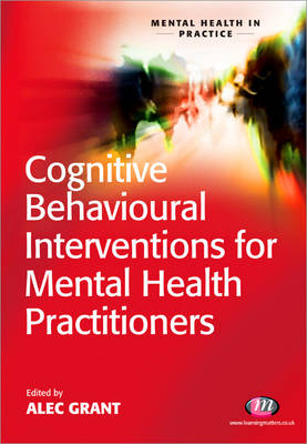 Cognitive Behavioural Interventions for Mental Health Practitioners