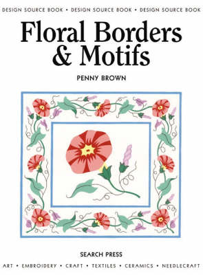 Design Source Book: Floral Borders & Motifs