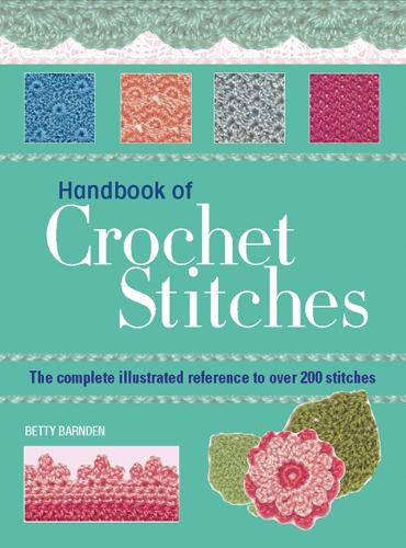 Crochet Stitches Reference Book: A Compendium of Crochet Stitch