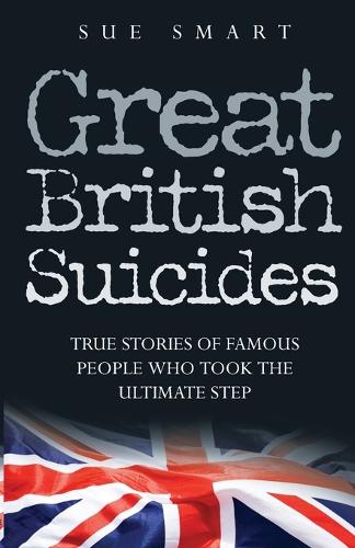 Great British Suicides