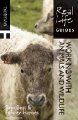 Real Life Guide: Working With Animals and Wildlife