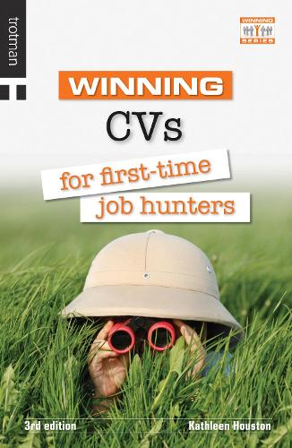Winning CVs for First Time Job Hunters